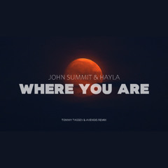 John Summit & Hayla - Where You Are (Tommy Tassev & Avensis REMIX) [PREVIEW] BUY = FREE DOWNLOAD