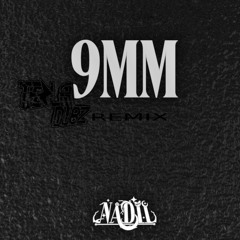 NADII - 9MM (TEZLADUBZREMIX) v5 final (FREE DOWWNLOAD)
