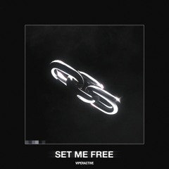 Viperactive - Set Me Free