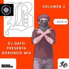 BORONDO MIX VOL. 2 | Beéle | DJ Dafo