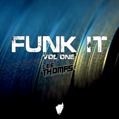 FUNK IT Vol 1 #FusionRadio