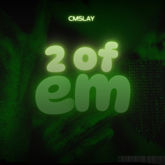 2ofEm -cmslay (prod- @brae)