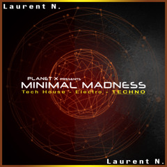 LAURENT N. SPECIAL Electro/TECHNO MIX for PLANET X