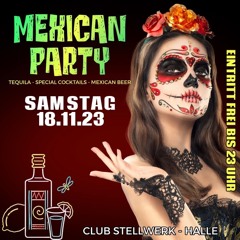Stellwerk@Mexican Party(18.11.2023)