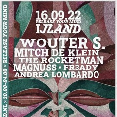 Andrea Lombardo @IJLAND - Amsterdam (Release Your Mind Party)