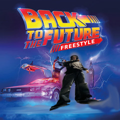 Back To The Future Freestyle (prod. Young Saint Lefyri)