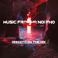 Hà Nội Phố VOL5 - ANHKYO MIX.mp3