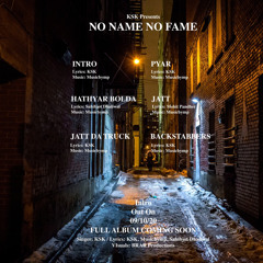 Intro - DJ KSK ( No Name No Fame )