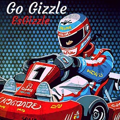 Go Gizzle(Prod.By King Payday)
