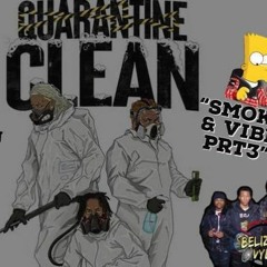 "Quarantine Clean PT 3" YOU HORNY LITTLE BASTERD 🔊FT PRINCE RAY RAY🚨