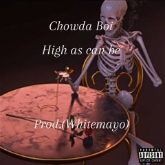 High as can be (Prod.Whitemayo)