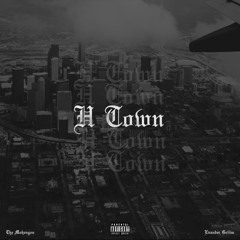H Town w/ Evander Griiim