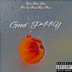 Millz Millz Millz x BurgerTyme Beatz - Good P*$$Y
