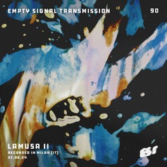 E.S.T. 090 • Lamusa II
