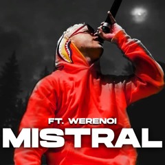PLK - MISTRAL GAGNANT ft. WERENOI