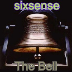 Sixsense - The Bell (New 2020)