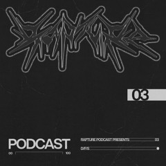 Rapture Podcast >> 003 : D/F/S
