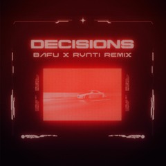 Bafu & rvnti - Decisions