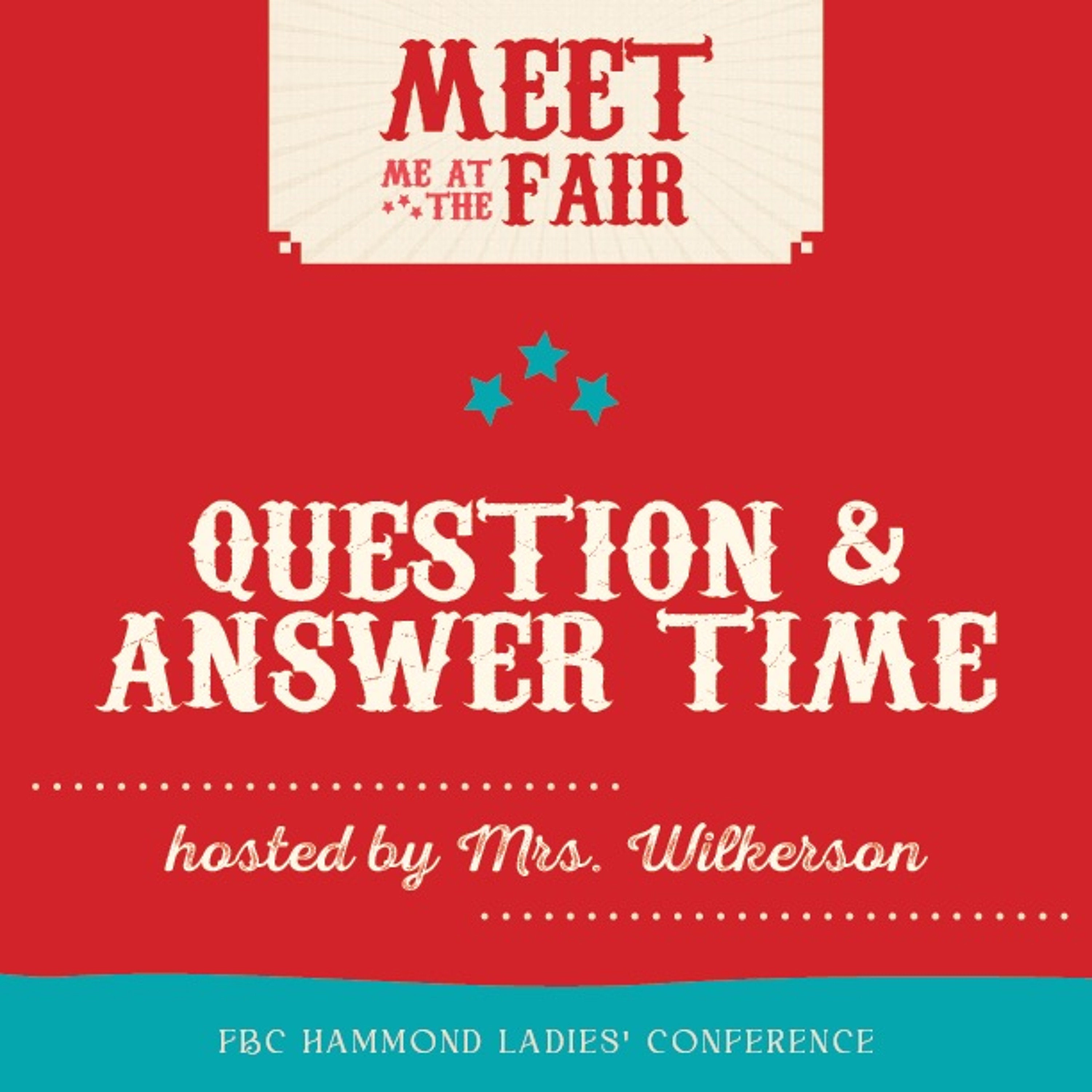 Question & Answer Time hosted by Mrs. Wilkerson - FBC Hammond Ladies’ Conference - October 4, 2024 episode artwork