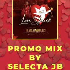 Love Struck 22’ Promo Mix ❤️