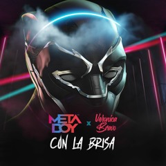 MetaBoy X Veronica Bravo - Con La Brisa (wav)