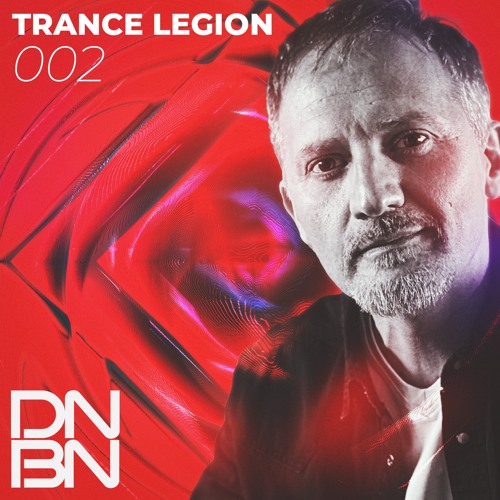 Trance Legion 002  - DNBN