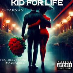 Kid For Life Feat. Beezy Barsz & DoMo BaNkz