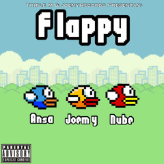 NUBE - Flappy FT. Ansa ❌ Joemy