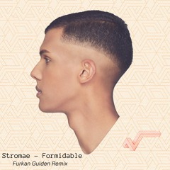 Stromae - Formidable (Furkan Gulden Remix) *FreeDownload