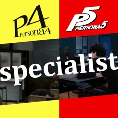 Persona 4 - "specialist" in the style of Persona 5