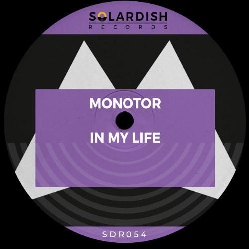 Monotor - In My Life