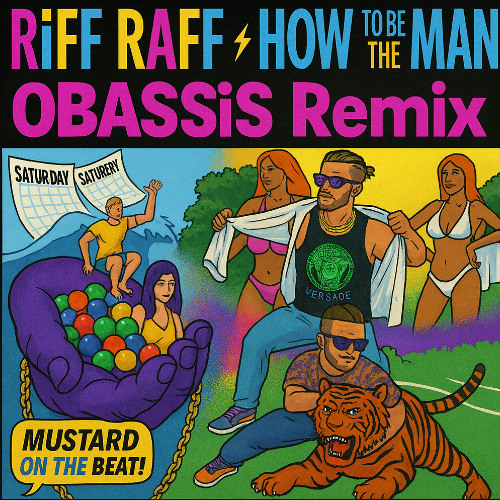 RiFF RAFF - How To Be The Man (OBASSiS Remix)