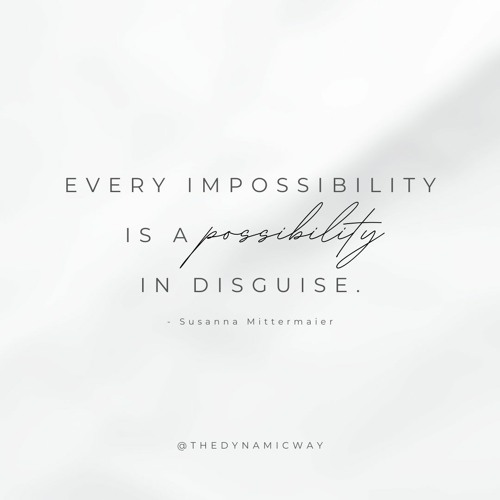 Possibilities In Disguise