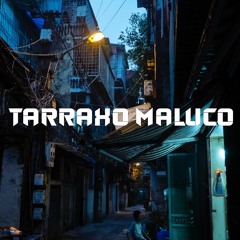 MALCOM BEATZ - Tarraxo Maluco (Audio Official)
