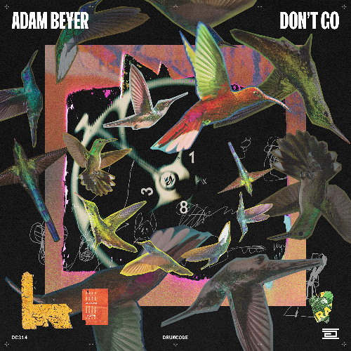 Adam Beyer - Don't Go - Drumcode - DC314