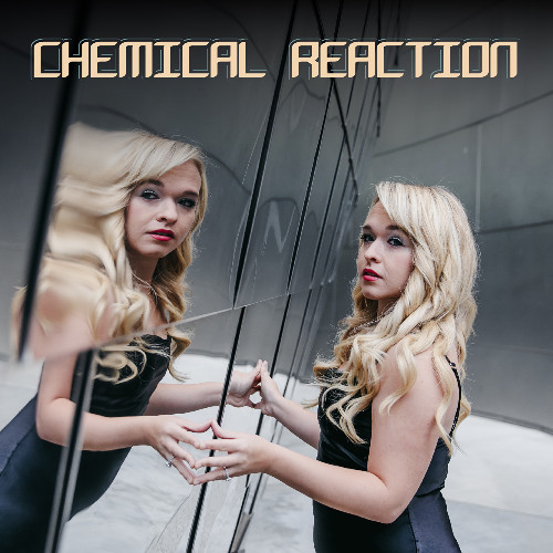 Chemical Reaction (Final) - Christie Huff