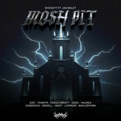 SHOGOTT - MOSHPIT (ØSWELL x DIST REMIX) (BLAPHEMY RECORDS)