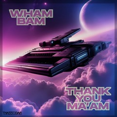 Wham Bam