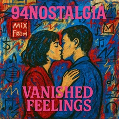 Vanished Feelings