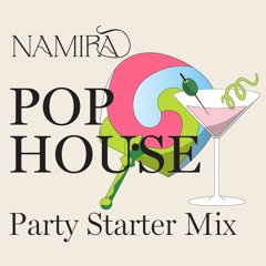 Pop House Party Starter