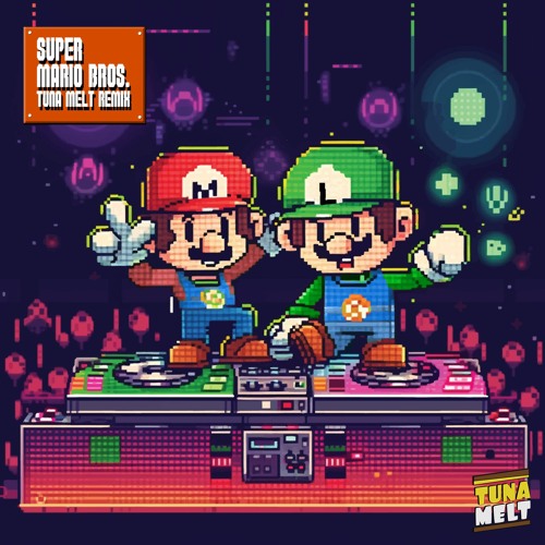 Super Mario Bros Theme (Tuna Melt Remix) [Radio Edit]