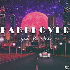 FAKE LOVER- Gat ft Nhái