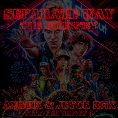 Separate way ( Anguix & Jeyck Remix)