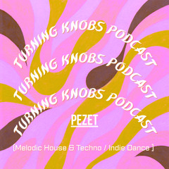 turning knobs [Melodic House & Techno / Indie Dance]
