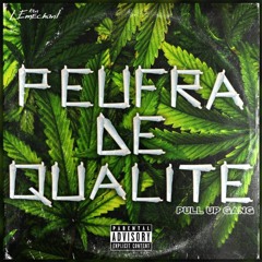 PEUFRA DE QUALITÉ