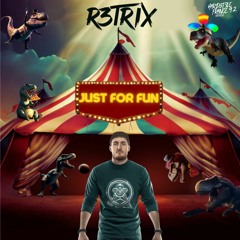 R3TRIX - Just For Fun HSF92