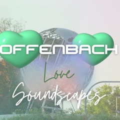 Offenbach Love Soundscapes w/ Lia 28.10.25