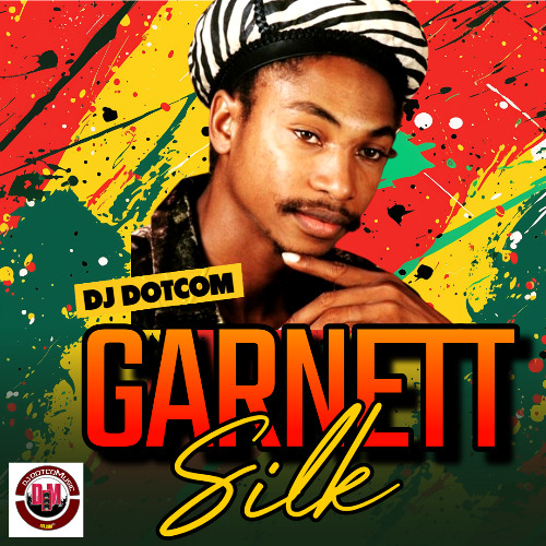 DJ DOTCOM PRESENTS GARNETT SILK GREATEST HITS 🎹