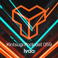 Kintsugi Podcast 059 - Ivao