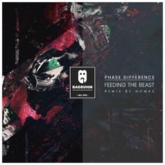 Phase Difference - Feeding The Beast  (Original Mix)